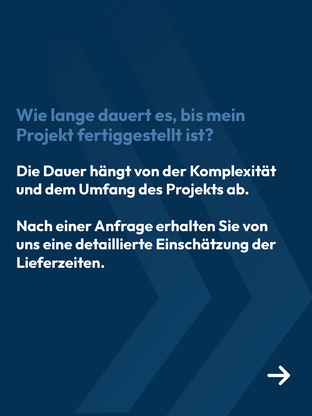 FAQ Slide: Wie lange dauert es, bis mein Projekt fertiggestellt ist